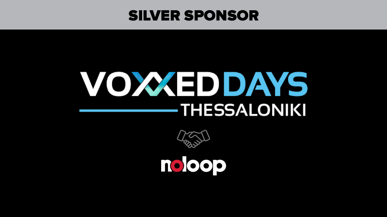 noloop joins Voxxed Days Thessaloniki 2025 as Silver Sponsor